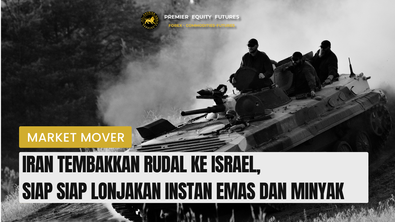 Iran Tembak Rudal Ke Israel, Siap Siap Lonjakan Instan Pada Emas dan Minyak