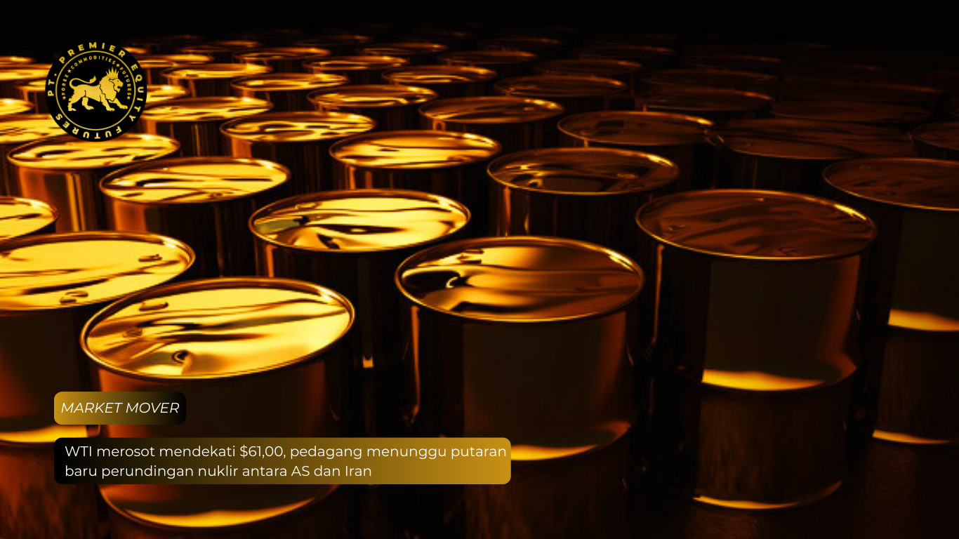 WTI merosot mendekati $61,00, pedagang menunggu putaran baru perundingan nuklir antara AS dan Iran