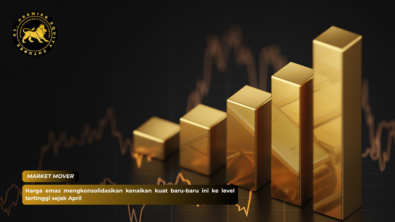 Harga emas mengkonsolidasikan kenaikan kuat baru-baru ini ke level tertinggi sejak April