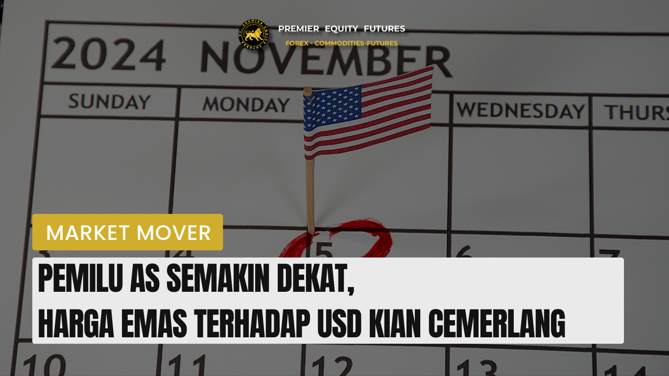 Pemilu AS Semakin Dekat, Harga Emas Terhadap USD Kian Cemerlang