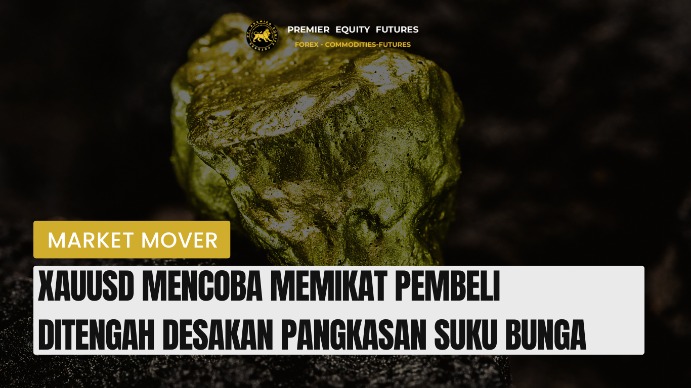 XAUUSD Mencoba Memikat Pembeli Di Tengah Desakan Pangkasan Suku Bunga